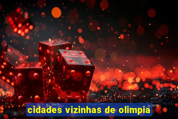 cidades vizinhas de olimpia